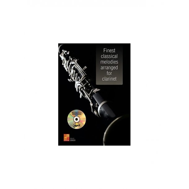 Finest Classical Melodies Arranged For Clarinet