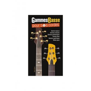 Gammes Basse Pour 5 & 6 Cordes