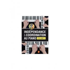 Indépendance & Coordination Au Piano - Volume 2
