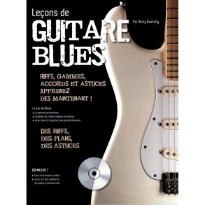 Leçons de Guitare : La Guitare Blues + CD
