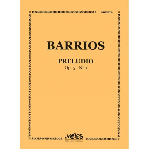 Barrios Preludio Op5 No1 Gtr Bk