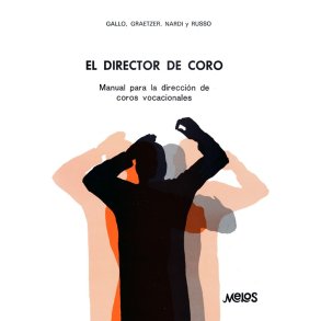 Gallo/Gratzer Director Del Coro Chor