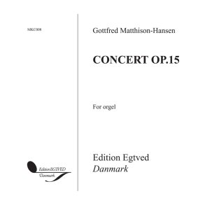 GOTTFRED MATTHISON-CONCERT OP.15 FOR ORGEL ORG