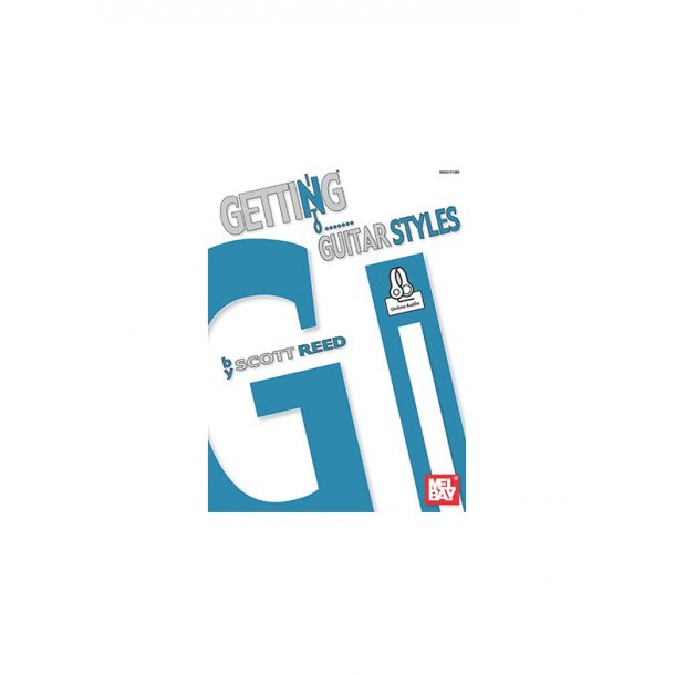 Scott Reed: Getting Into Guitar Styles