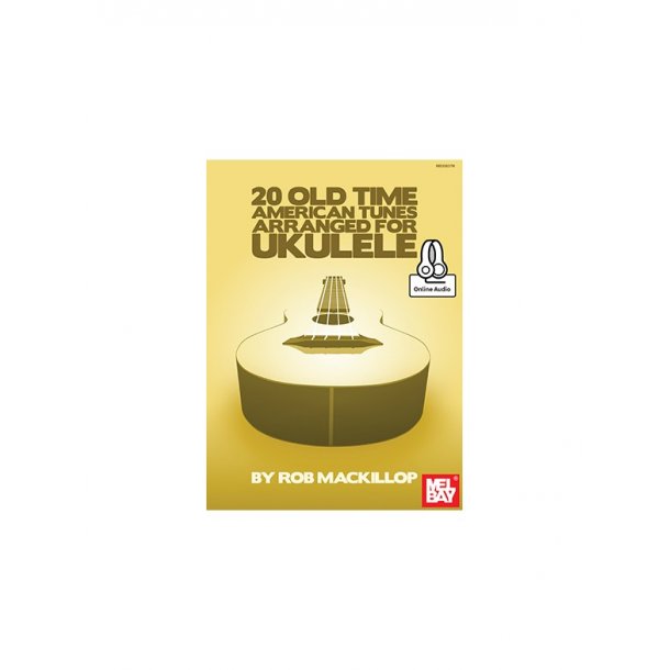 20 Old Time American Tunes Arranged For Ukulele (Book/Audio)