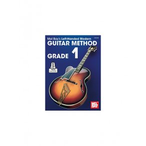 Mel Bay: Left-Handed Modern Guitar Method Grade 1