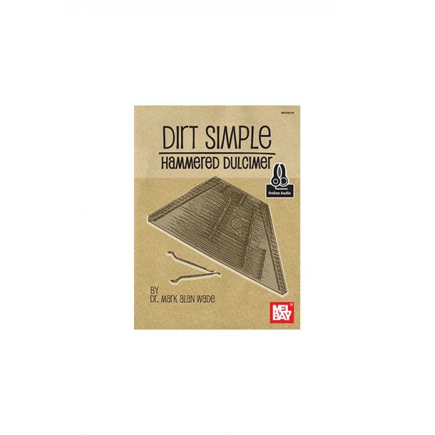 Dr. Mark Alan Wade: Dirt Simple Hammered Dulcimer (Book/Online Audio)