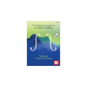 Melinda Crawford Perttu: Violinist's Guide To Scottish Fiddling