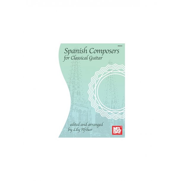 Lily Afshar: Spanish Composers For Classical Guitar
