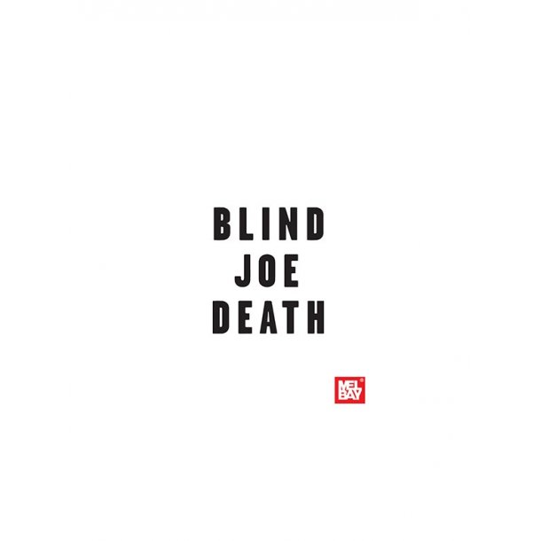 John Fahey: Blind Joe Death