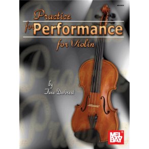 Practice For Performance For Violin