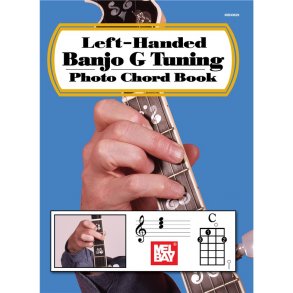 William Bay: Left-Handed Banjo G Tuning Photo Chord Book