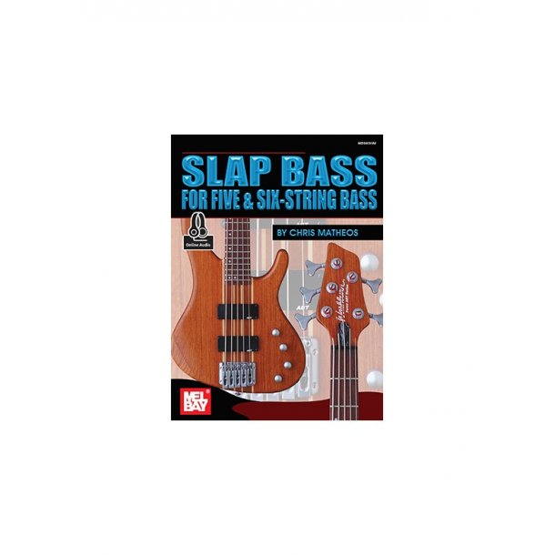Chris Matheos: Slap Bass for Five & Six-String Bass (Book/Audio)