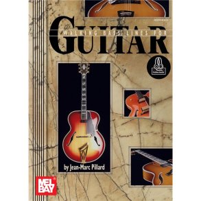 Jean-Marc Pillard: Walking Bass Lines For Guitar