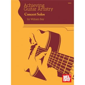 Achieving Guitar Artisitry - Concert Solos