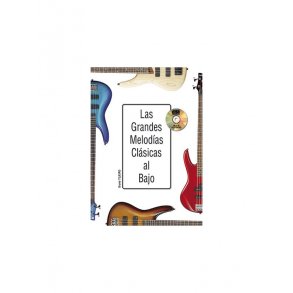 Bruno Tejeiro: Las Grandes Melodías Clásicas Al Bajo