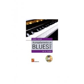 Acompañamientos & Solos Blues En El Piano