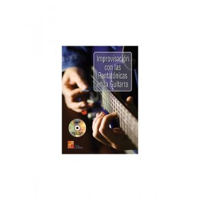 Improvisación Con Las Pentatónicas En La Guitarra