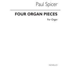 Paul Spicer: Four Organ Pieces