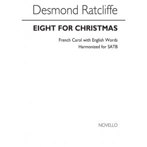 Ratcliffe: Eight For Christmas for SATB Chorus (Vocal Score)