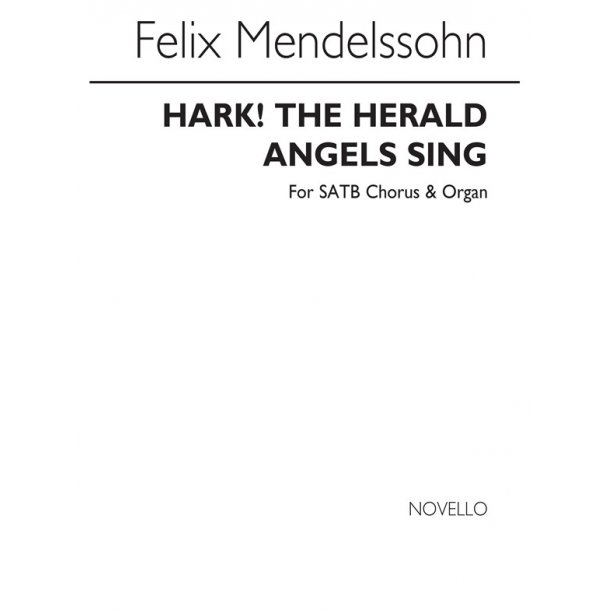 Felix Mendelssohn: Hark! The Herald Angels Sing (arranged by Kenneth Hesketh)