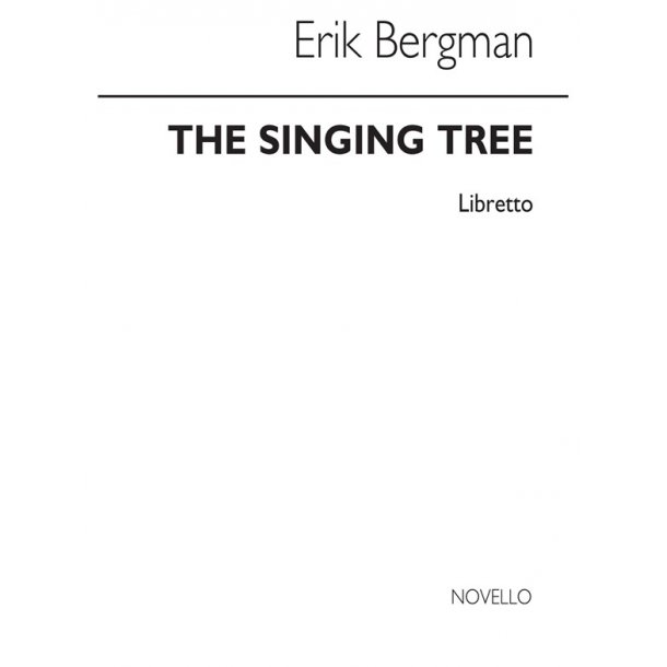 Bergman: The Singing Tree Libretto
