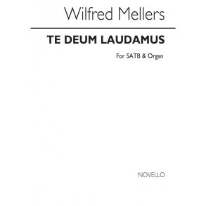 Mellers: Te Deum (Vocal Score)