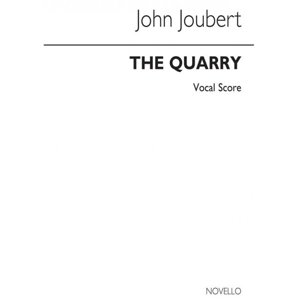 Joubert: Quarry (Vocal Score)