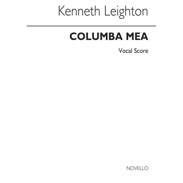 Kenneth Leighton: Columba Mea Op.78 (Vocal Score)