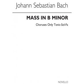 Bach, Js Mass In B Minor Tonic Sol-fa