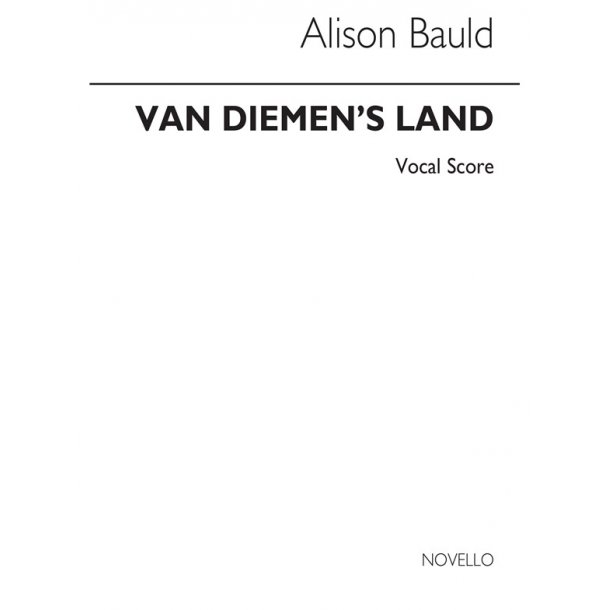 Bauld: Van Diemen's Land for SATB Chorus