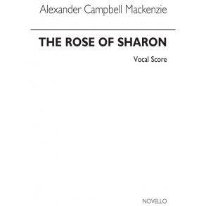 Mackenzie: The Rose Of Sharon (Vocal Score)