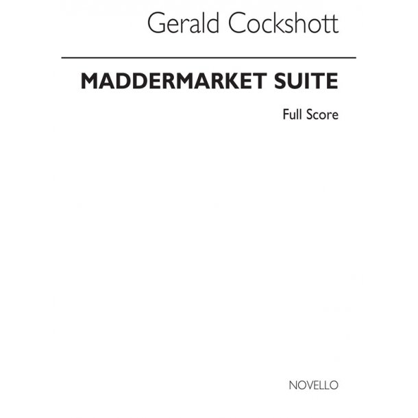 Gerald Wilfred Cockshott: Maddermarket Suite (Score)
