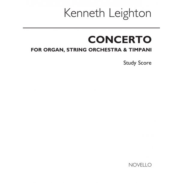 Kenneth Leighton: Concerto For Organ Op.58 (Study Score)