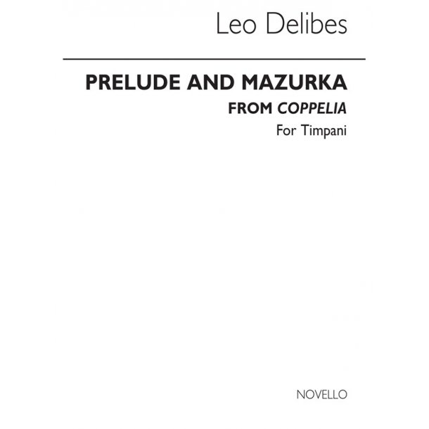 Leo Delibes: Prelude &amp; Mazurka (Cobb) Timp