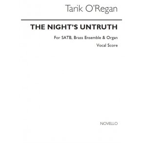 Tarik O’Regan: The Night's Untruth (Vocal Score)
