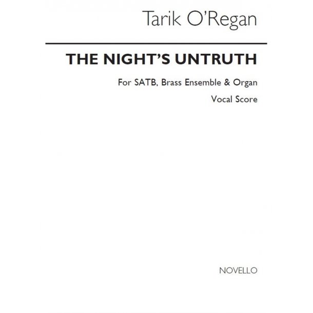 Tarik O&rsquo;Regan: The Night's Untruth (Vocal Score)