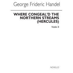 G.F. Handel: Where Congeal'd The Northern Streams (Violin 2)