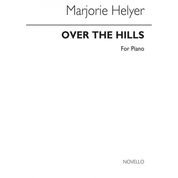 Marjorie Helyer: Over The Hills