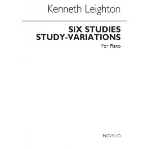 Kenneth Leighton: Six Studies (Study Variations) Op. 56