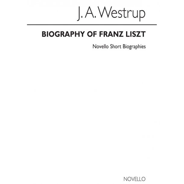 Liszt Biography (Westrup)