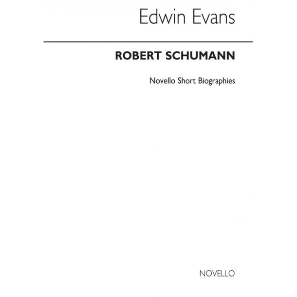 Schumann Biography (Evans)