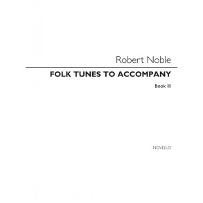 Folk Tunes To Accompany Book 3: Modes And Minors