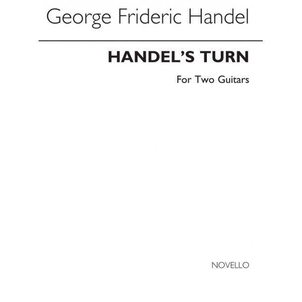 Duarte: Handel's Turn for Two Guitars