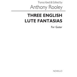 Rooley: Three English Lute Fantasias for Guitar