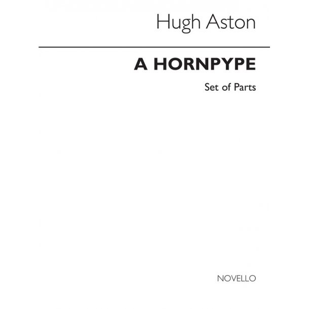 Hugh Aston: Hornpype for Brass Ensemble (Parts)