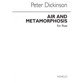 Peter Dickinson: Air And Metamorphosis For Solo Flute