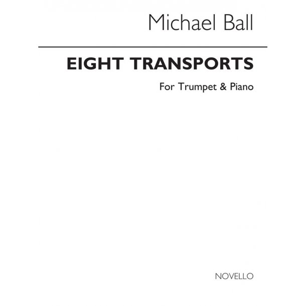 Ball: Eight Transports for Trumpet and Piano