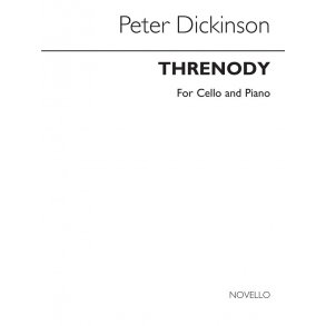 Peter Dickinson: Threnody For Cello And Piano