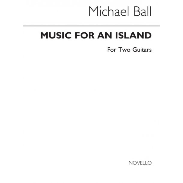Ball: Music For An Island for Two Guitars